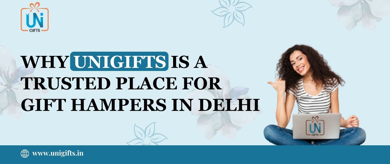Why UniGifts Is a Trusted Place for Gift Hampers in Delhi
