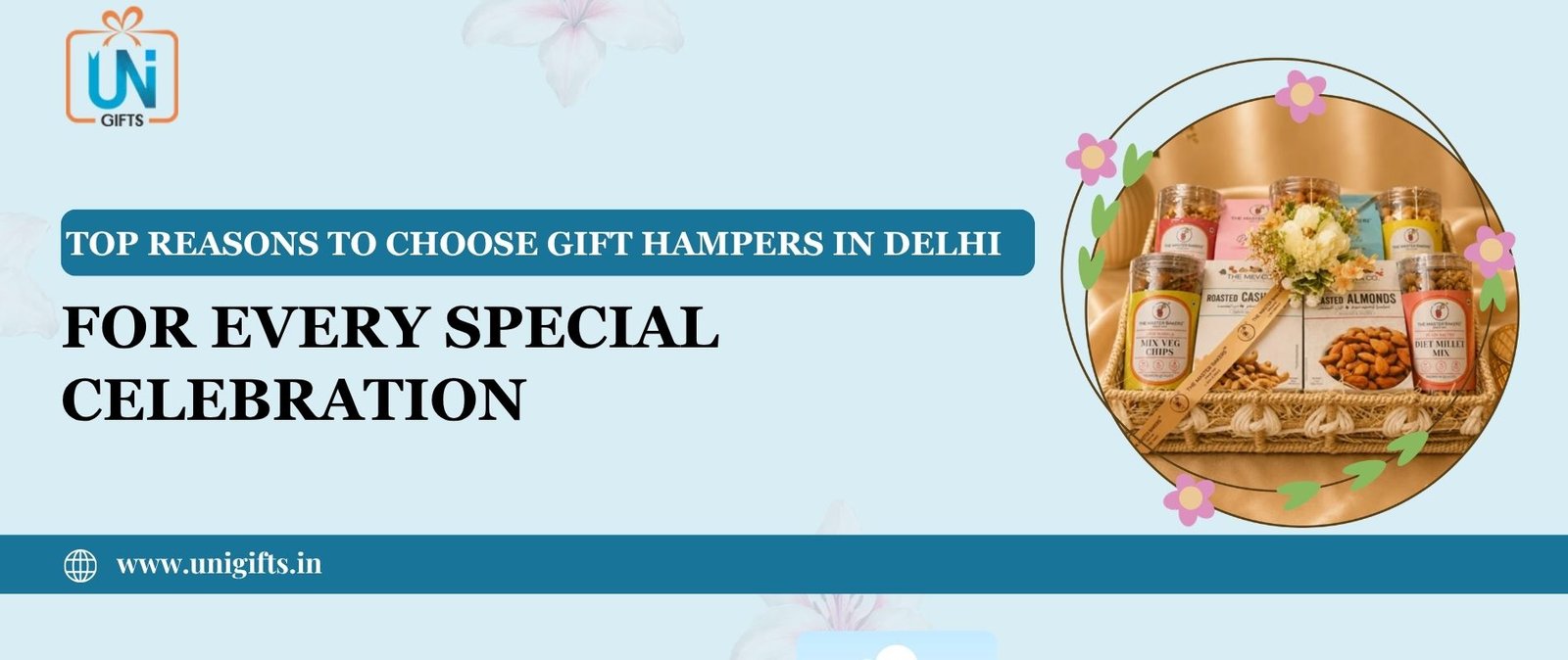 Top Reasons to Choose Gift Hampers in Delhi for Every Special Celebration